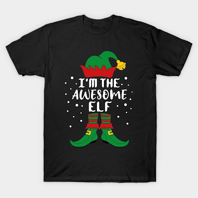 I'm The Awesome Elf Group Matching Family Christmas T-Shirt by creativeKh